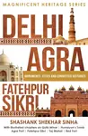 Delhi, Agra, Fatehpur Sikri - Shashank Shekhar Sinha