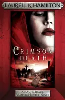 Crimson Death - Laurell K. Hamiltonová