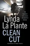 Clean Cut - Lynda La Plante