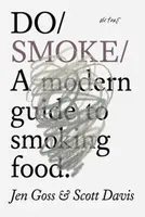 Do Smoke - Scott Davis, Jen Goss