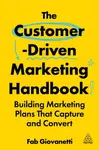 The Customer-Driven Marketing Handbook - Fab Giovanetti