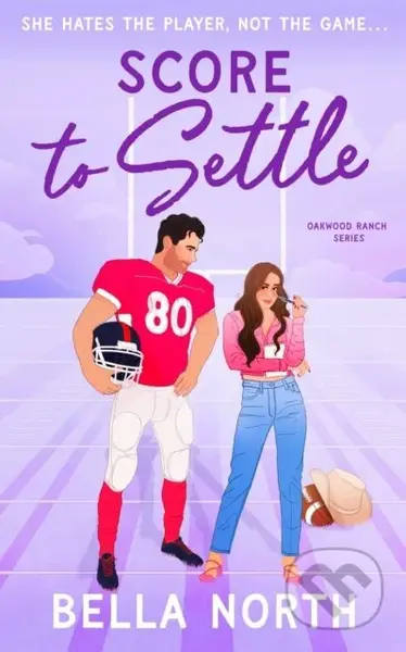 Score to Settle (A totally unputdownable, sweet and steamy enemies-to-lovers small town romance)