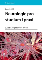 Kniha: Neurologie pro studium i praxi od Seidl Zdeněk