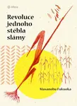 Kniha: Revoluce jednoho stébla slámy od Fukuoka Masanobu