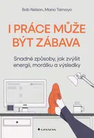 E-kniha: I práce může být zábava od Nelson Bob