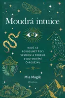 Kniha: Moudrá intuice od Magik Mia