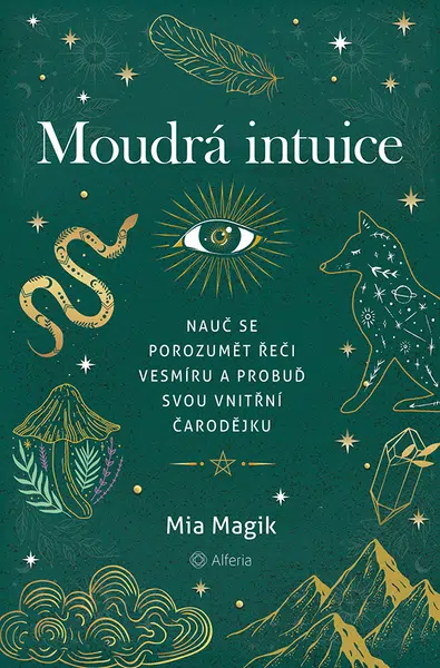 Kniha: Moudrá intuice od Magik Mia