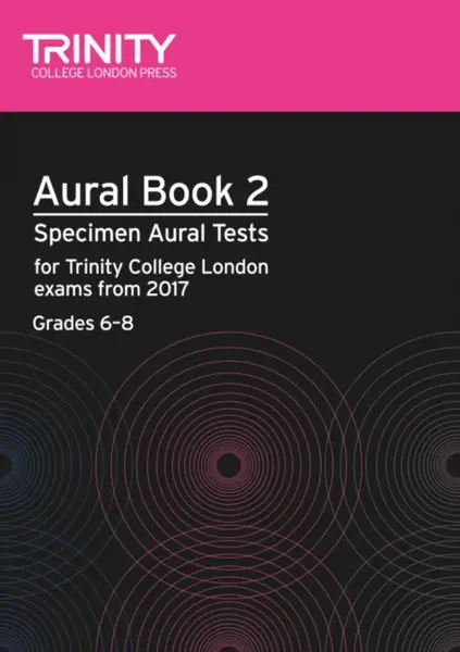 Aural Tests Book 2 (Grades 6â€“8) - Trinity College London