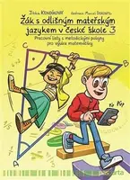 Žák s odlišným mateřským jazykem v české škole 3 - matematika - Jitka Kendíková, Marcel Dokoupil