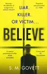 Believe - Govett S.M.