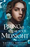 Bring Me Your Midnight - Rachel Griffinová
