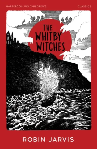 The Whitby Witches - Robin Jarvis