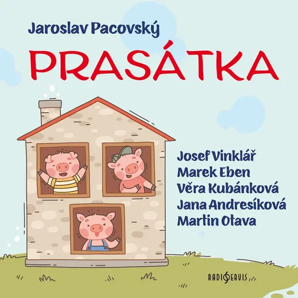 Prasátka - Jaroslav Pacovský - audiokniha