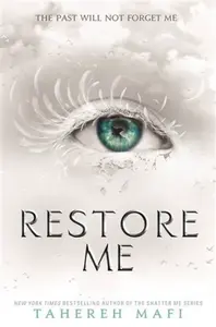 Restore Me (poškozené) - Tahereh Mafi