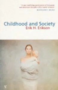 Childhood And Society - Thomas Erikson