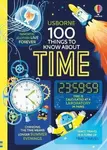100 Things to Know About Time - Alice James, Tom Mumbray