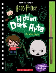 Harry Potter: Hidden Dark Arts: Scratch Magic - Jenna Ballard