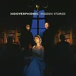 Hooverphonic – Hidden Stories CD