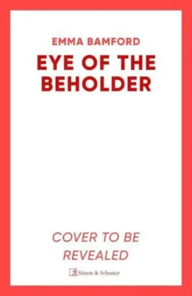 Eye of the Beholder - Emma Bamford