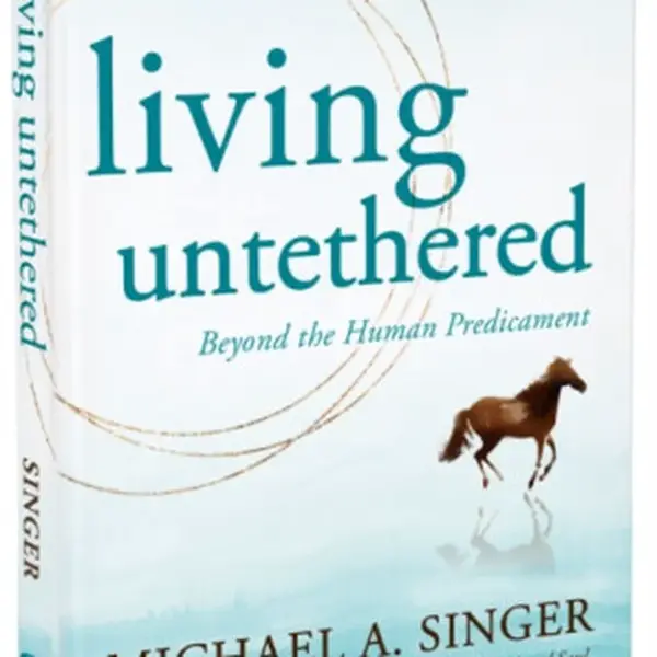 Living Untethered - Michael A. Singer