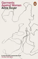 Garments Against Women - Boyer Anne