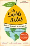 The Edible Atlas - Mina Holland