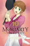 Moriarty the Patriot, Vol. 10 - Ryosuke Takeuchi