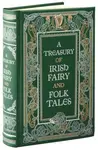 A Treasury of Irish Fairy and Folk Tales - kolektiv autorů