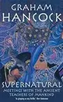 Supernatural - Graham Hancock