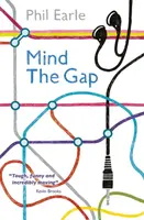 Mind the Gap - Phil Earle