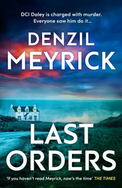 Last Orders - Denzil Meyrick