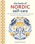 The Book of Nordic Self-Care - Elisabeth Carlsson