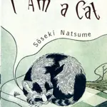 I Am a Cat - Natsume Soseki