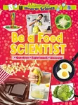 Be a Food Scientist - Ruth Owen