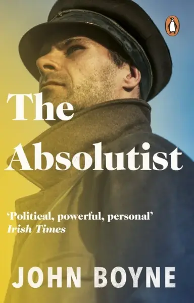 The Absolutist - John Boyne