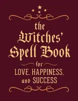 The Witches' Spell Book - Cerridwen Greenleaf