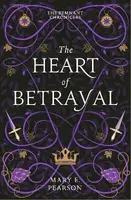 The Heart of Betrayal - Mary E. Pearsonová
