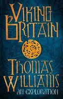 Viking Britain - Thomas Williams