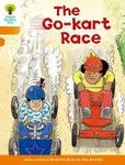 Oxford Reading Tree: Level 6: More Stories A: The Go-kart Race - Roderick Hunt
