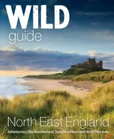 Wild Guide North EastÂ England - Sarah Banks