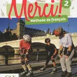 Merci! 2/A1: Livre de l´éleve + DVD - Adrien Payet