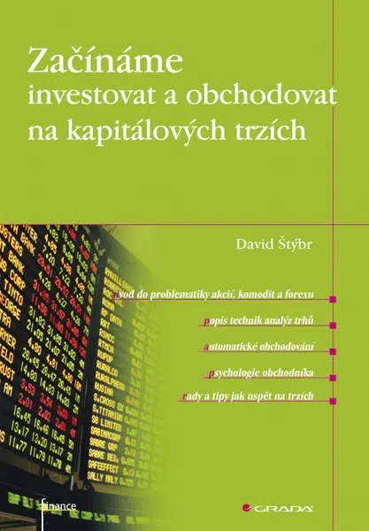 Začínáme investovat a obchodovat na kapitálových trzích, Štýbr David