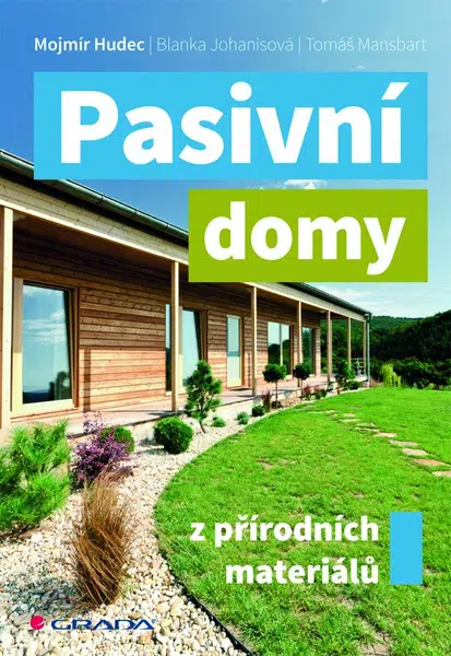 Pasivní domy z přírodních materiálů, Hudec Mojmír