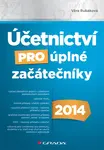 Účetnictví pro úplné začátečníky 2014, Rubáková Věra