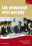 Jak efektivně vést porady, Kaňáková Eva