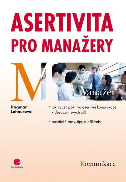 Asertivita pro manažery, Lahnerová Dagmar