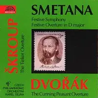 Česká filharmonie, Karel Šejna – Smetana: Triumfální symf., Slavnostní předehra / Škroup : Dráteník / Dvořák : Šelma sedlák CD