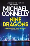 Nine Dragons - Michael Connelly