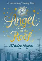 Angel on the Roof - Shirley Hughes
