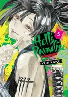 Hell's Paradise: Jigokuraku, Vol. 5 - Yuji Kaku